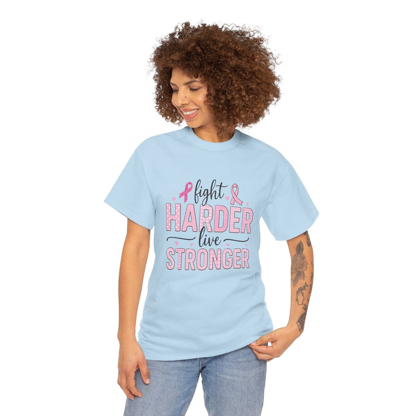 Fight Harder Live Stronger Breast Cancer Tee