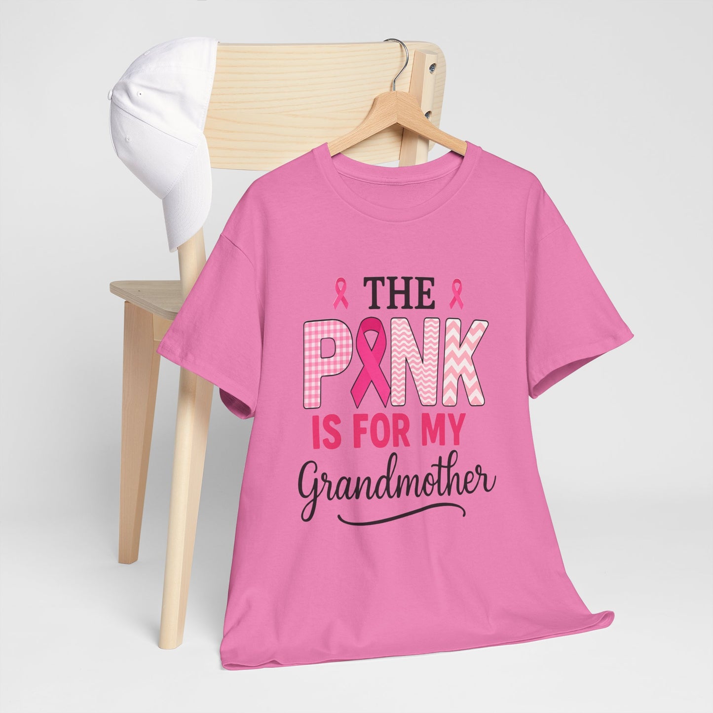 The Pink Is for My Grandmother – Breast Cancer Awareness Tee