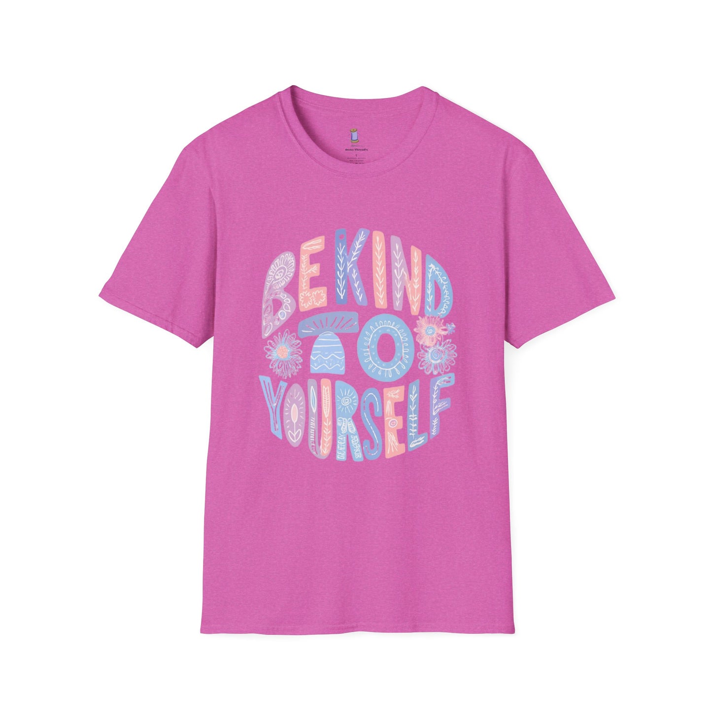 Be Kind to Yourself Unisex Softstyle T-Shirt, Positive Affirmation Tee, Relaxed Fit Shirt, Self Care Gift, Mindfulness Apparel