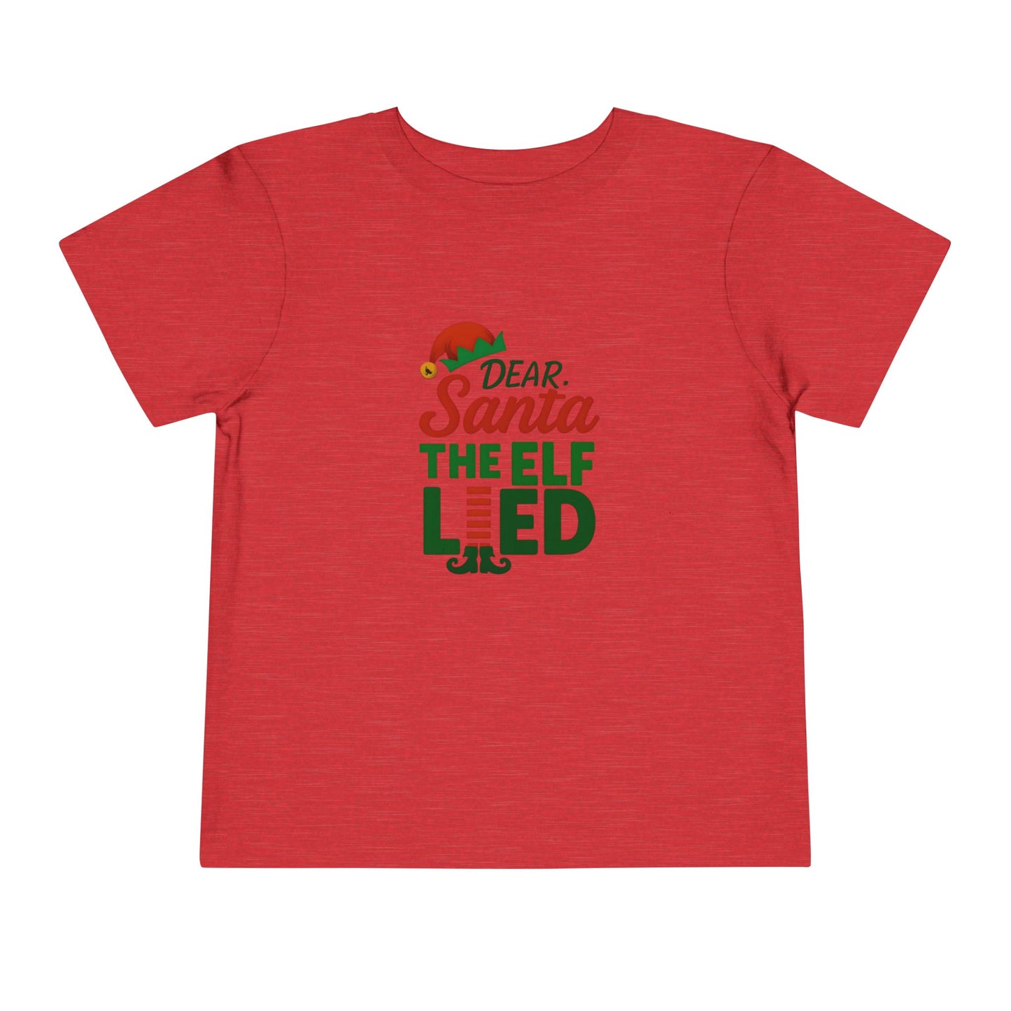 Dear Santa The Elf Lied Toddler Christmas Tee