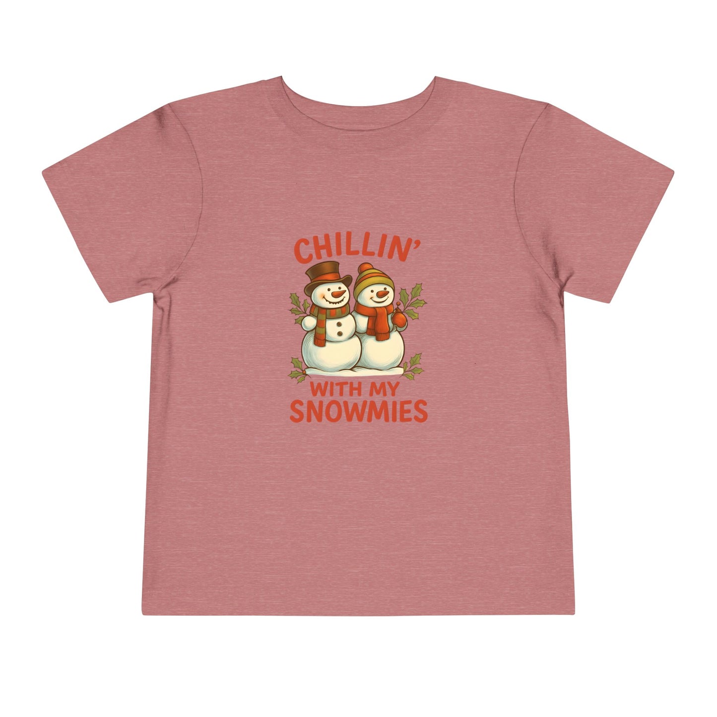 Chillin' With My Snowmies Toddler Christmas Tee