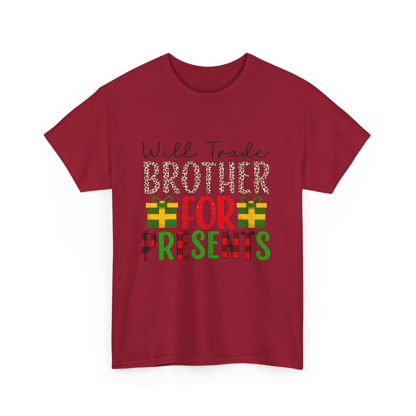 Will Trade Brother for Presents - Christmas Tee