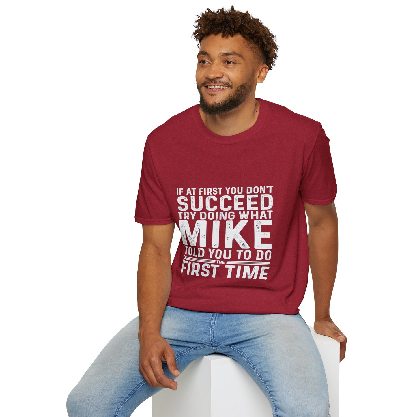 Motivational Quote T-Shirt, Funny Gift for Men, Inspirational Apparel, Humor Tee, Perfect for Birthdays, Casual Wear