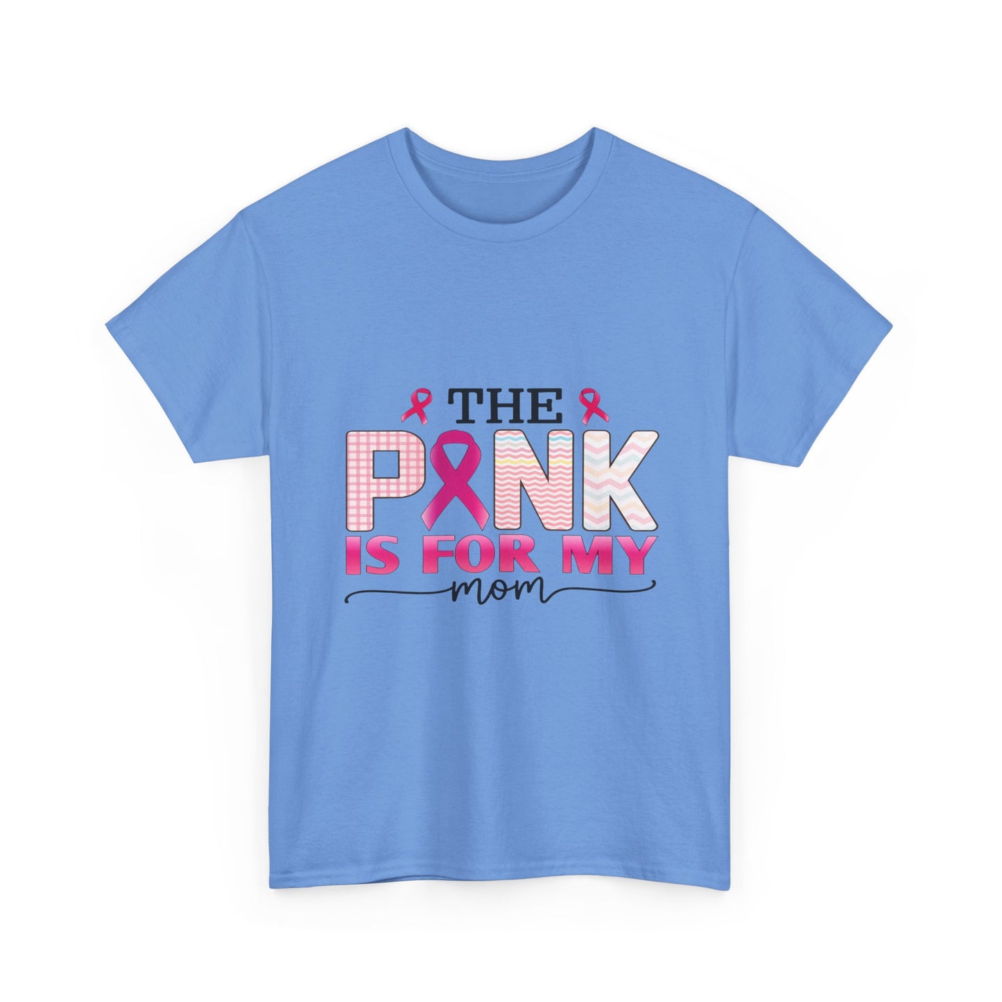 Pink Is For My Mom Breast Cancer Awareness Tee