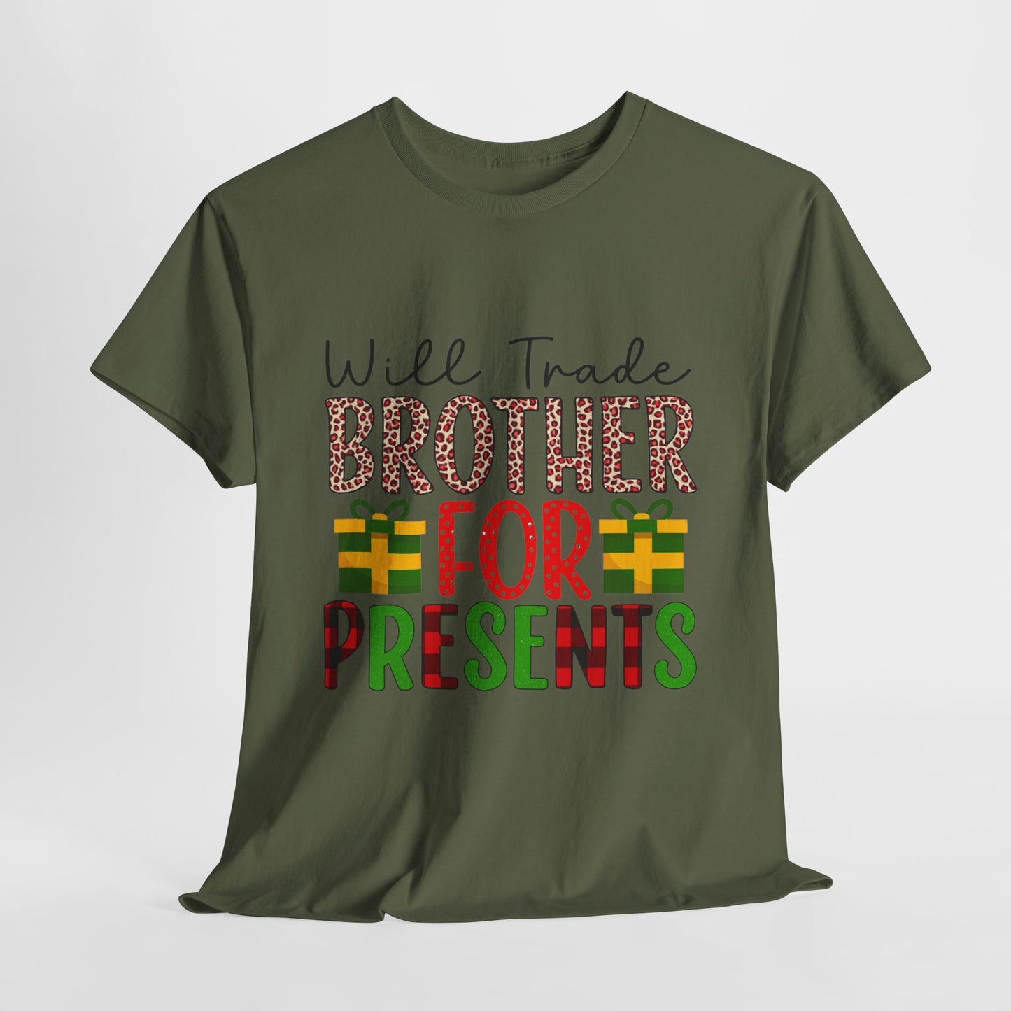 Will Trade Brother for Presents - Christmas Tee