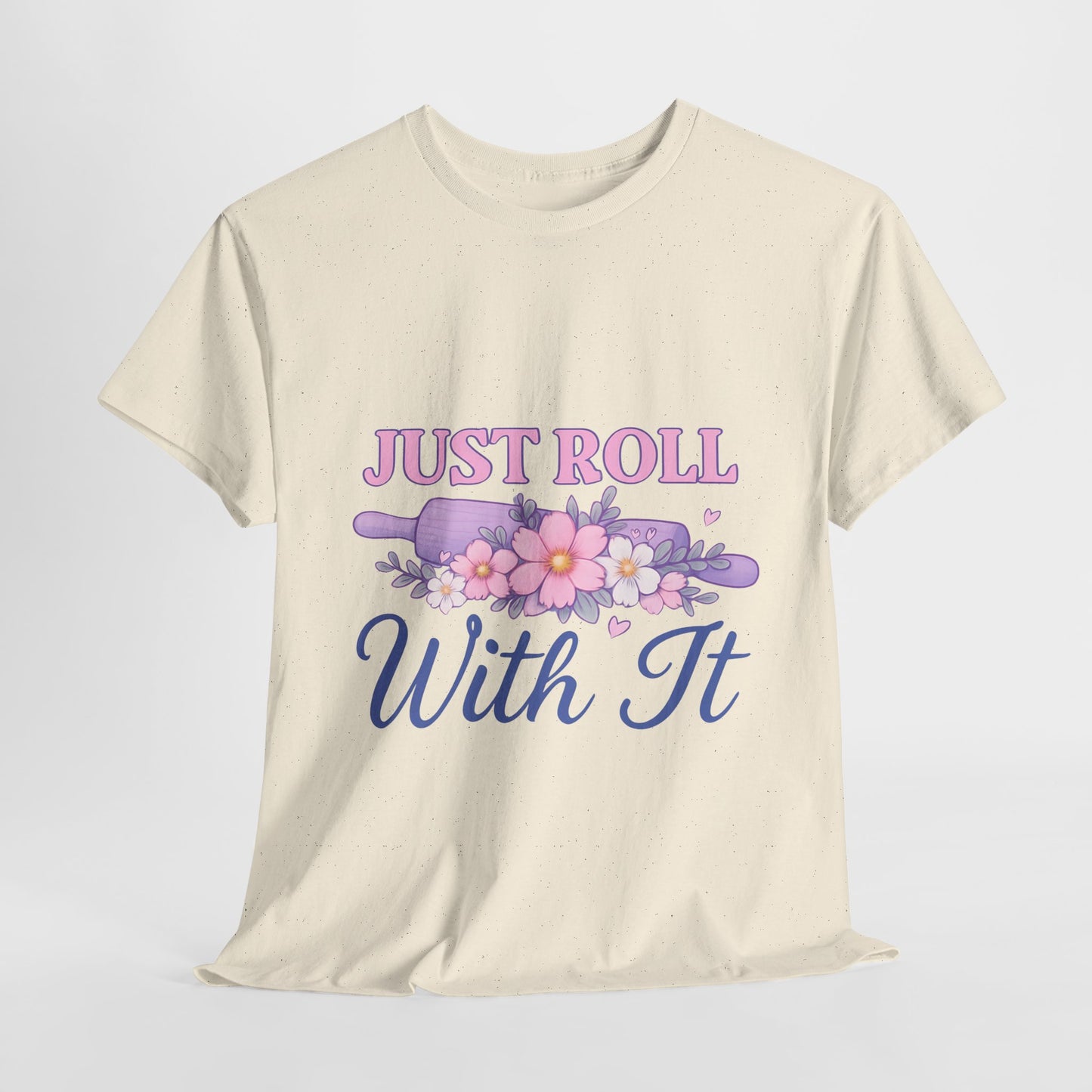 Floral Tee 'Just Roll With It'