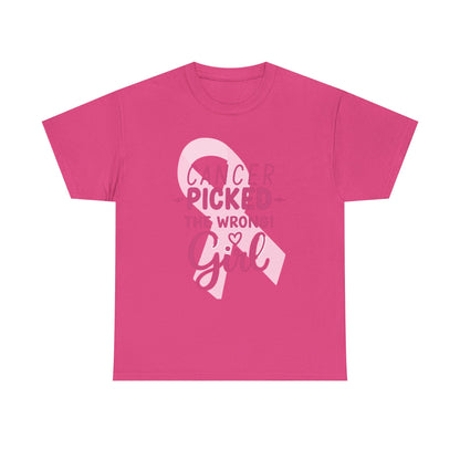 Cancer: The Wrong Picked Girl - Pink Ribbon Tee