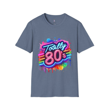 Totally 80s Unisex Softstyle T-Shirt – Retro Vintage Tee, Nostalgic Gift, Party Shirt, Perfect for 80s Theme Events, Festival Wear