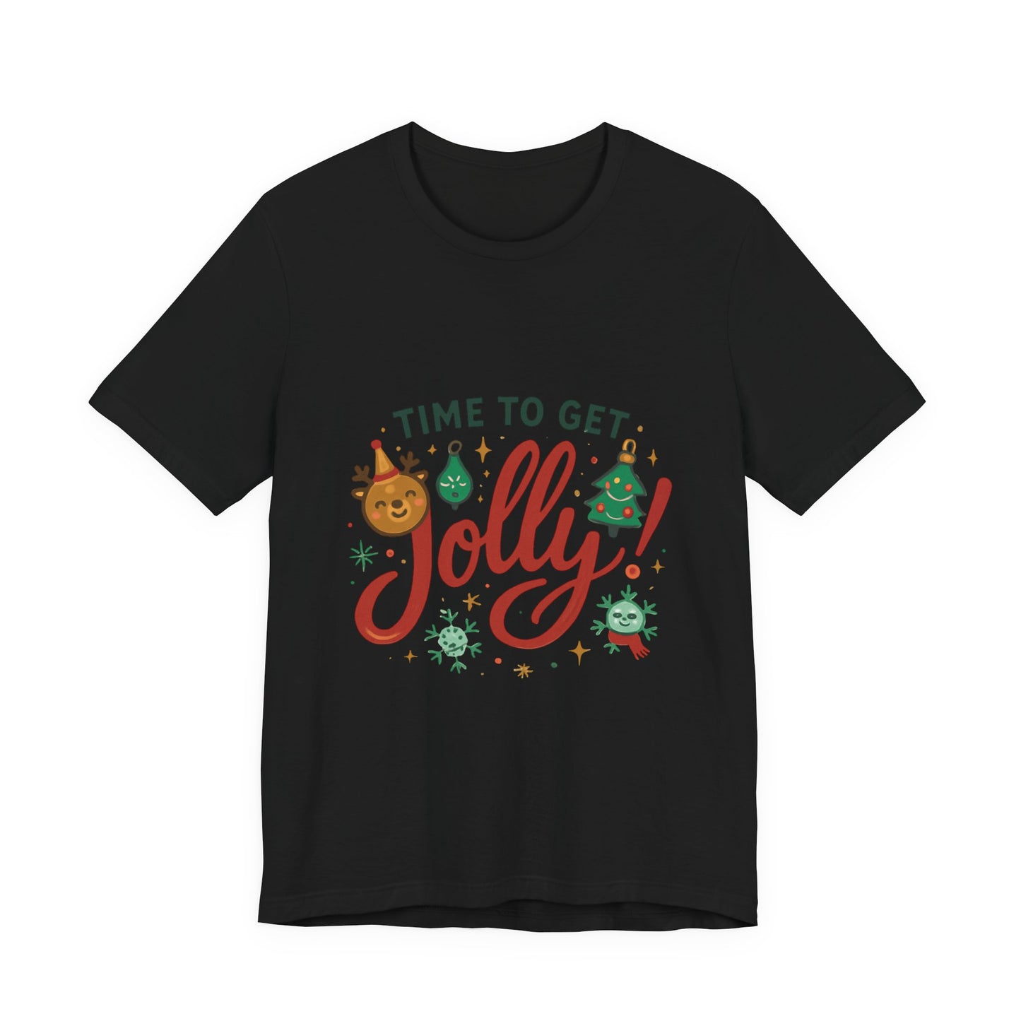 Time to Get Jolly! Christmas Tee — Festive Holiday Graphic T-Shirt