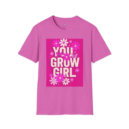 You Grow Girl Floral T-Shirt, Cute Feminine Tee, Gift for Her, Empowerment Shirt, Spring Fashion, Positive Vibes