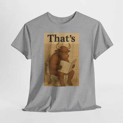 Bull on Toilet Unisex Tee