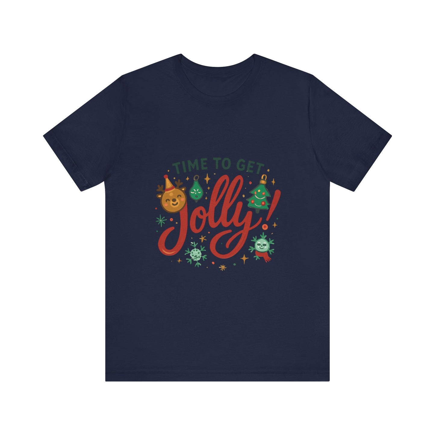 Time to Get Jolly! Christmas Tee — Festive Holiday Graphic T-Shirt
