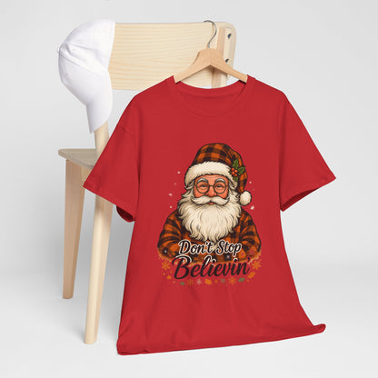 Santa Believes: Don't Stop Believin'  Tee