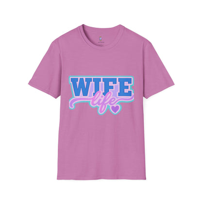 Wife Life T-Shirt, Cute Wife Tee, Unisex Graphic Shirt, Gift for Her, Couple's Apparel, Casual Wear, Birthday Gift