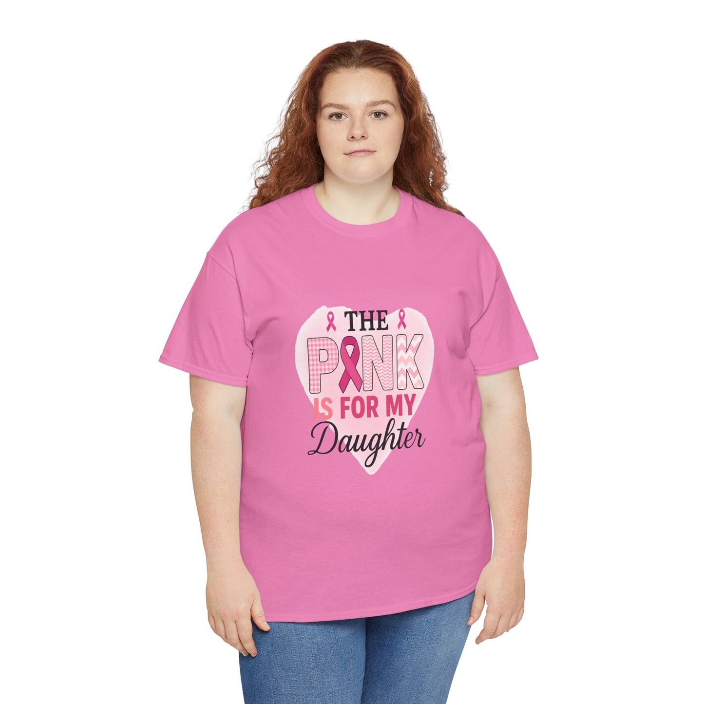 Pink is for My Daughter: Breast Cancer Awareness Tee