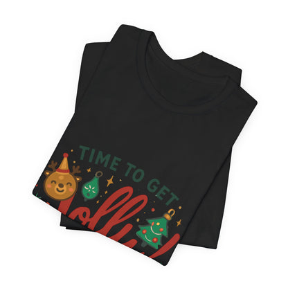 Time to Get Jolly! Christmas Tee — Festive Holiday Graphic T-Shirt