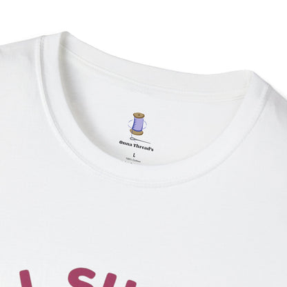 Graphic Tee - All Sugar No Daddy Print Women's Softstyle T-Shirt