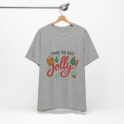 Time to Get Jolly! Christmas Tee — Festive Holiday Graphic T-Shirt