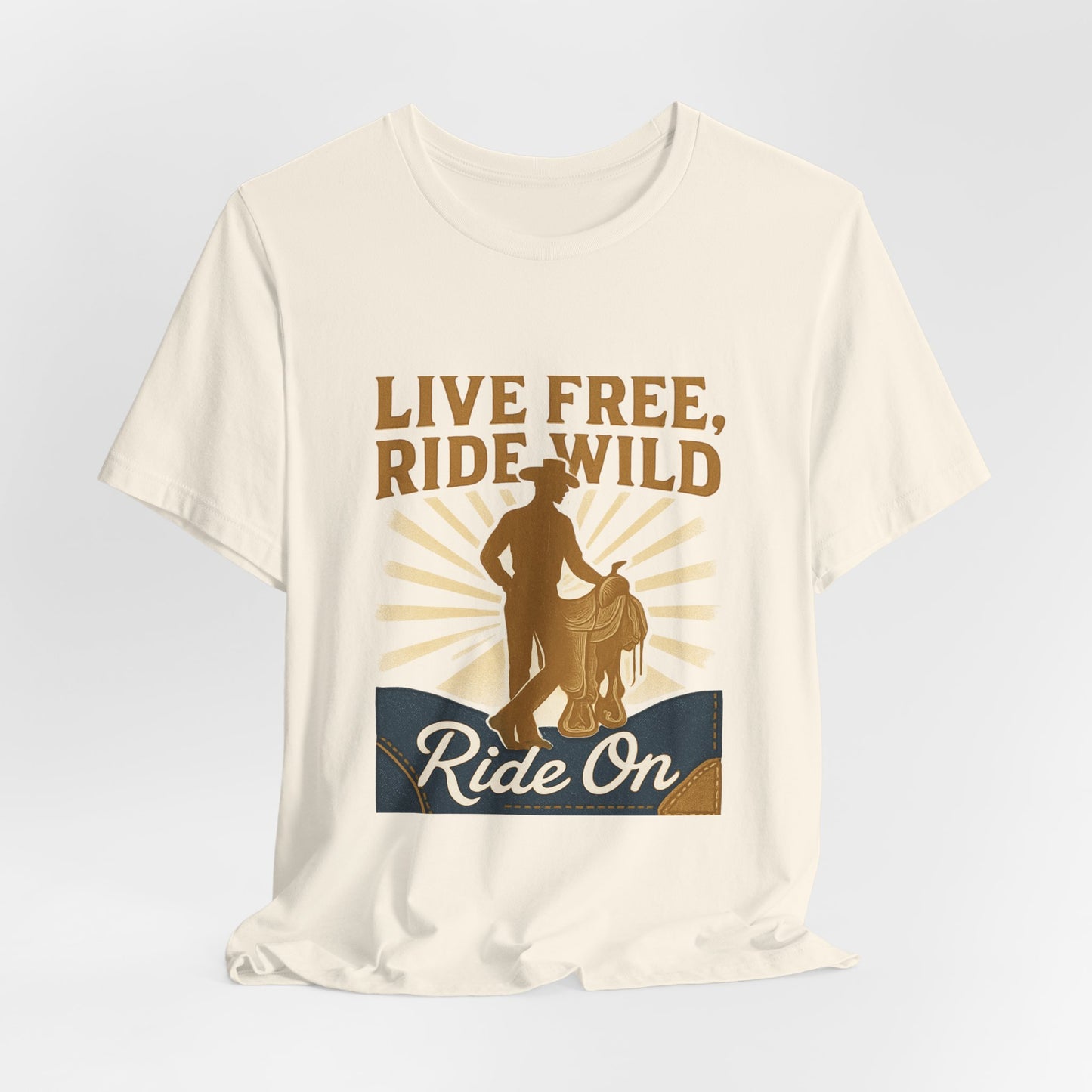 Live Free, Ride Wild Cowboy T‑Shirt — 'Ride On' Western Rodeo Graphic Tee