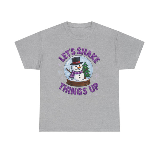 Snow Globe Tee with Let's Shake Things Up Design