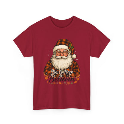 Santa Believes: Don't Stop Believin'  Tee