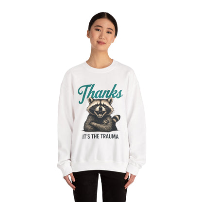 Thanks It's The Trauma Raccoon Halloween Sweatshirt