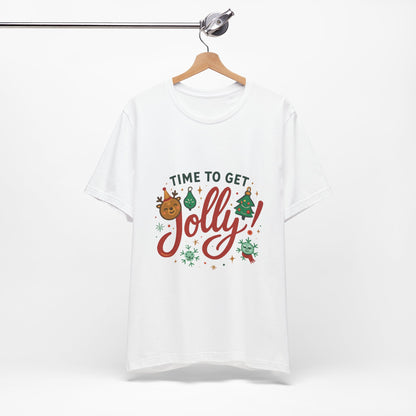 Time to Get Jolly! Christmas Tee — Festive Holiday Graphic T-Shirt