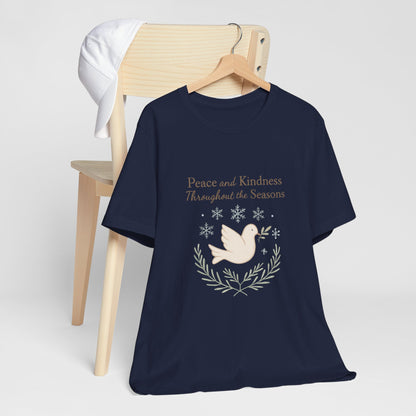 Peace and Kindness Dove Tee — 'Peace and Kindness Throughout the Seasons' Inspirational T-Shirt