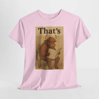 Bull on Toilet Unisex Tee