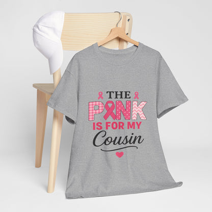 Pink Ribbon Cousin Support Tee - Breast Cancer Awareness