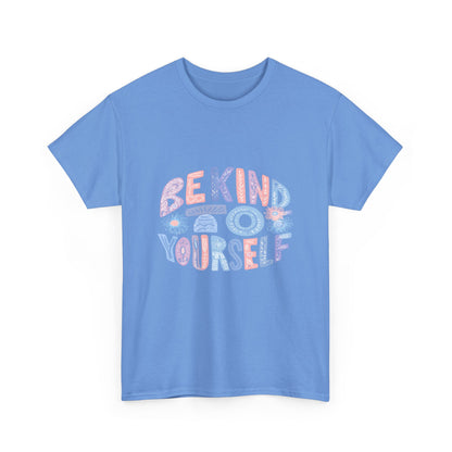 Be Kind to Yourself Pink T-Shirt – Uplifting Floral Self-Care Message