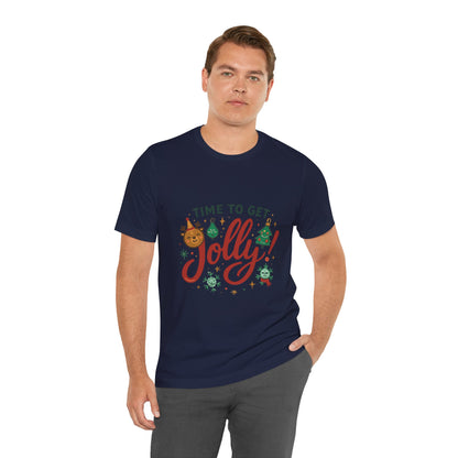 Time to Get Jolly! Christmas Tee — Festive Holiday Graphic T-Shirt