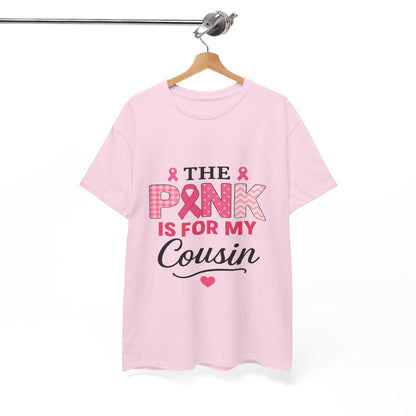 Pink Ribbon Cousin Support Tee - Breast Cancer Awareness