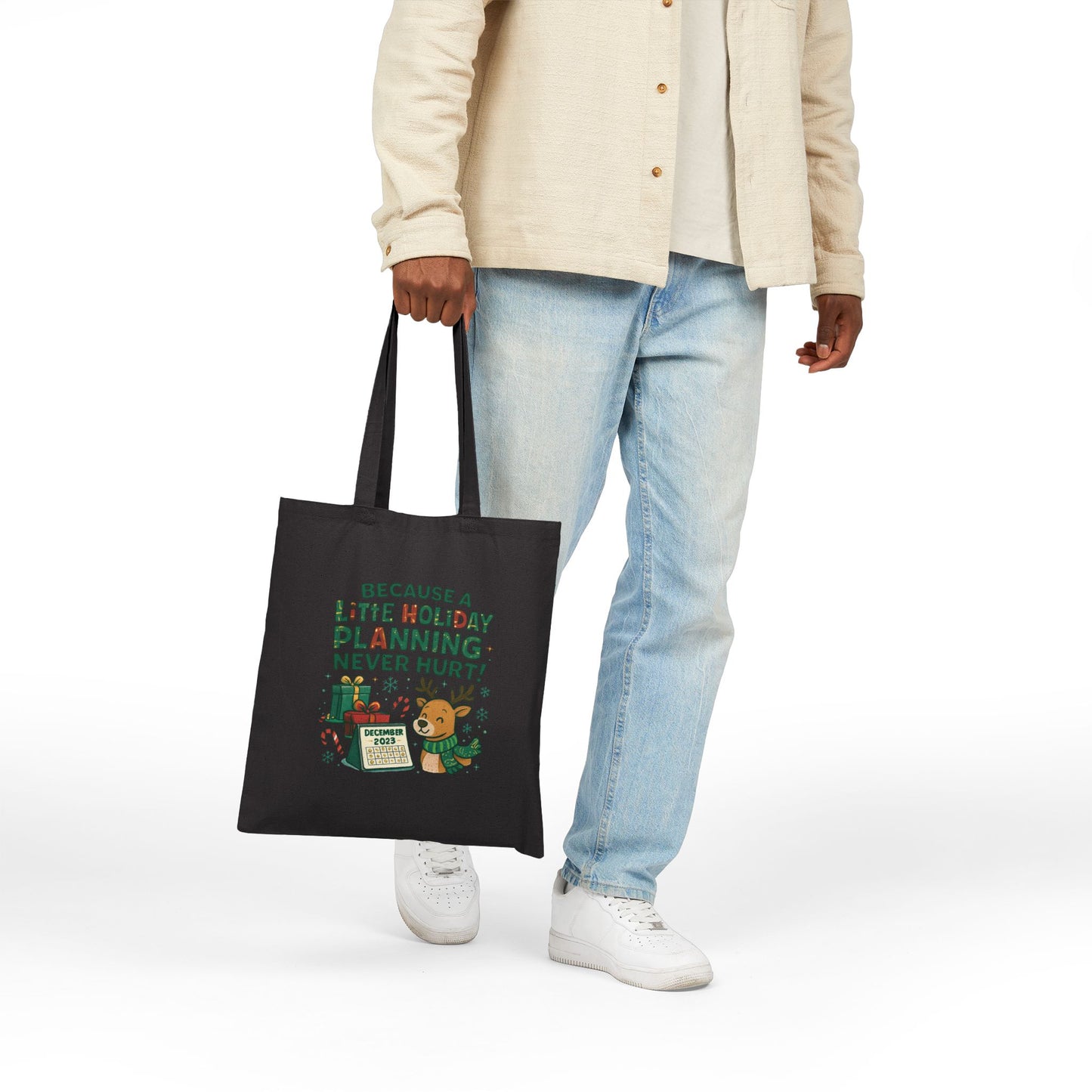 Holiday Planning Tote Bag - "Because A Little Holiday Planning Never Hurt" Cotton Canvas Tote