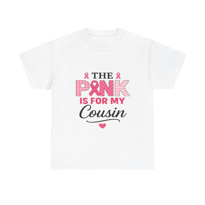 Pink Ribbon Cousin Support Tee - Breast Cancer Awareness