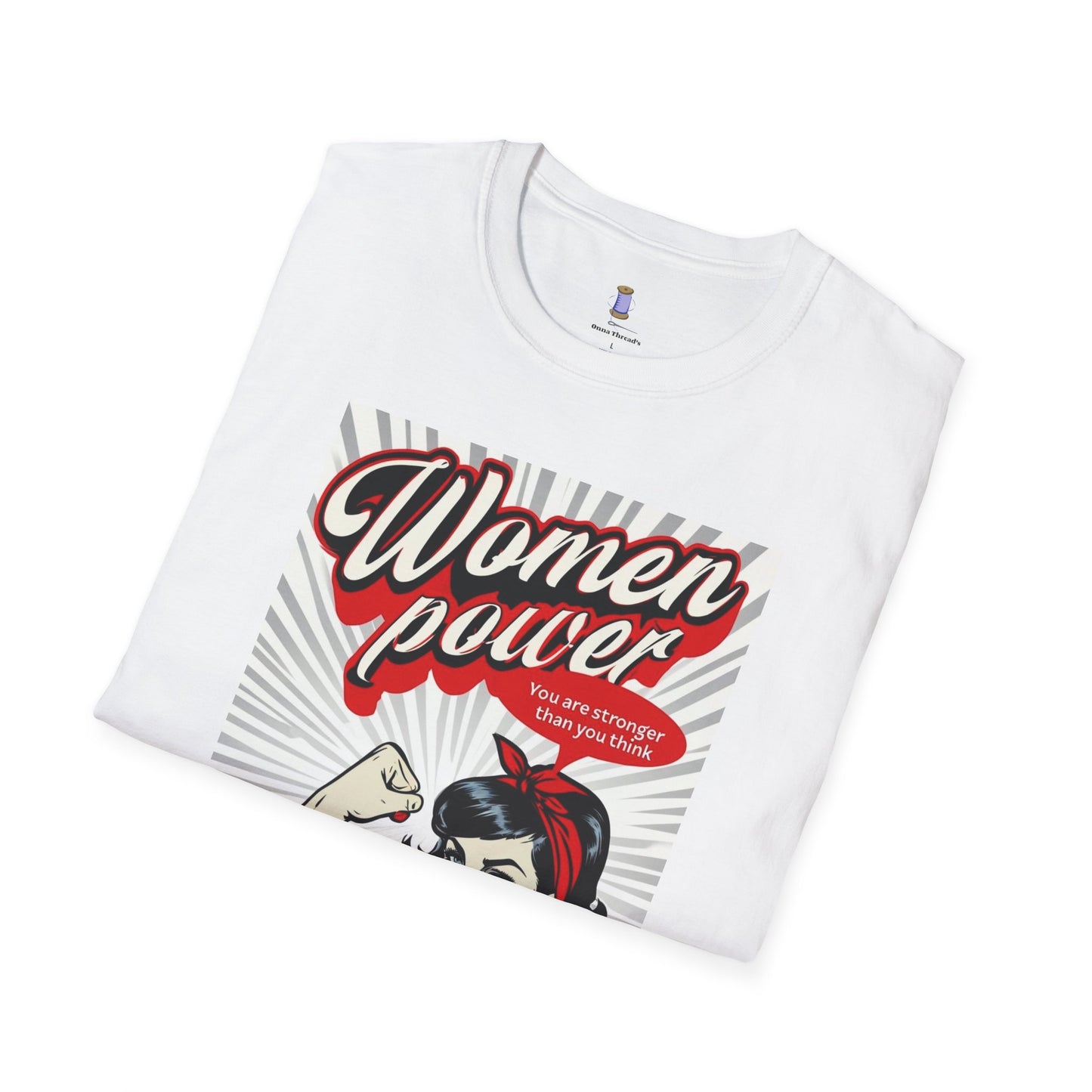 Empowerment T-Shirt - Women Power Design, Feminist Gift, Casual Wear, Birthday Gift, Motivational Apparel