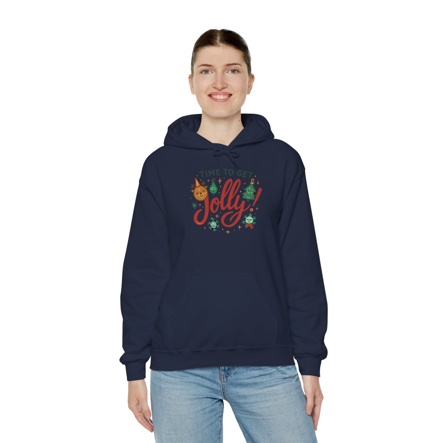 Holiday 'Time to Get Jolly' Hoodie — Christmas Sweatshirt