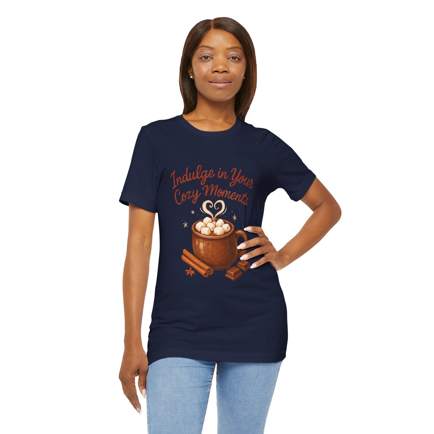 Cozy Moments Hot Cocoa Tee — "Indulge in Your Cozy Moments" Shirt