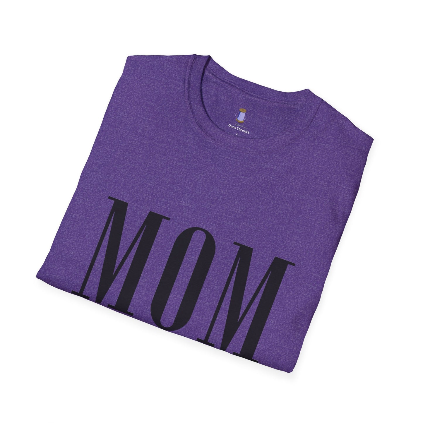 Mom Is Out of Order T-Shirt, Funny Mother's Day Gift, Unisex Tee, Relaxed Fit Casual Wear, Humor Shirt for Moms