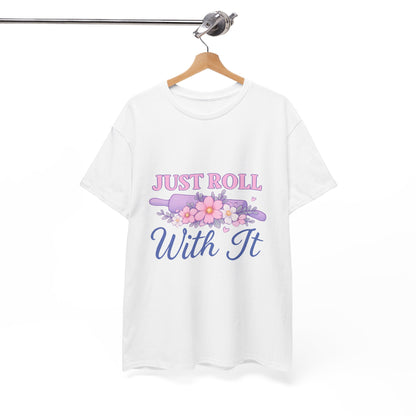 Floral Tee 'Just Roll With It'