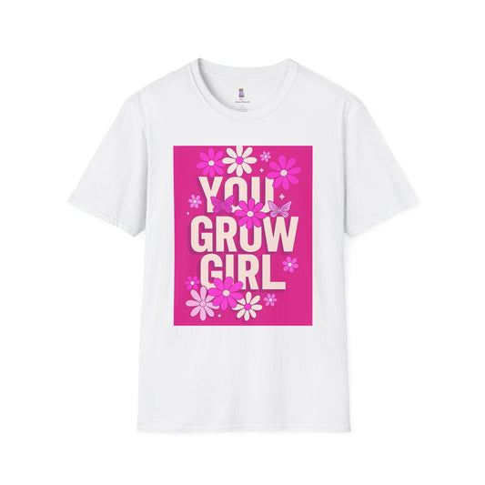You Grow Girl Floral T-Shirt, Cute Feminine Tee, Gift for Her, Empowerment Shirt, Spring Fashion, Positive Vibes
