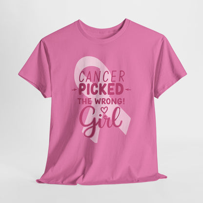 Cancer: The Wrong Picked Girl - Pink Ribbon Tee