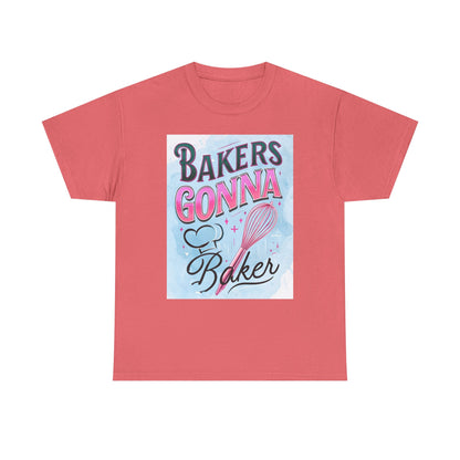 Bakers Gonna Baker