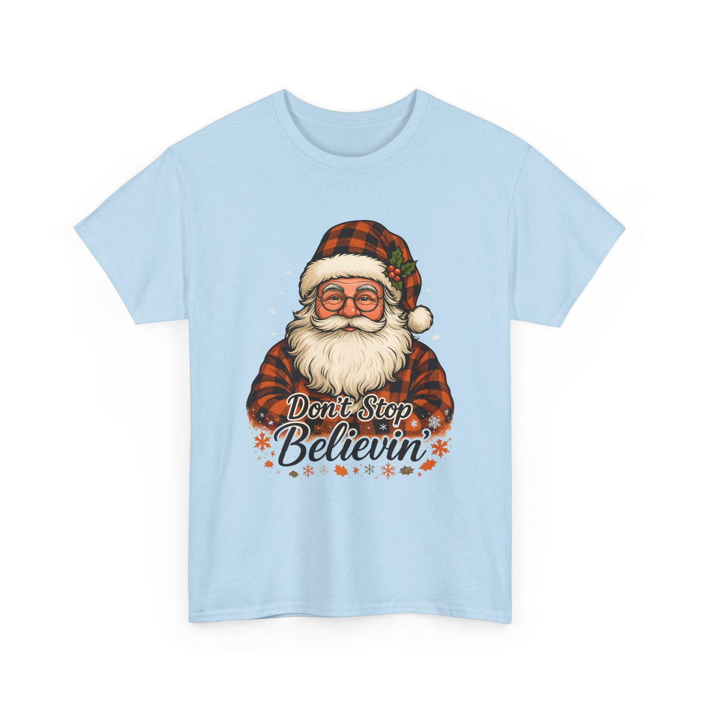 Santa Believes: Don't Stop Believin'  Tee