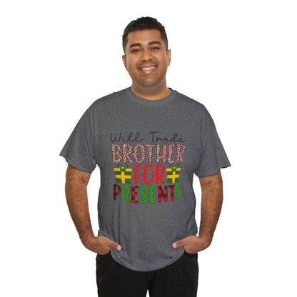Will Trade Brother for Presents - Christmas Tee