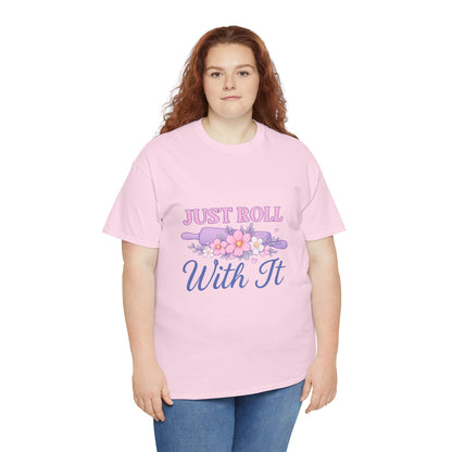 Floral Tee 'Just Roll With It'