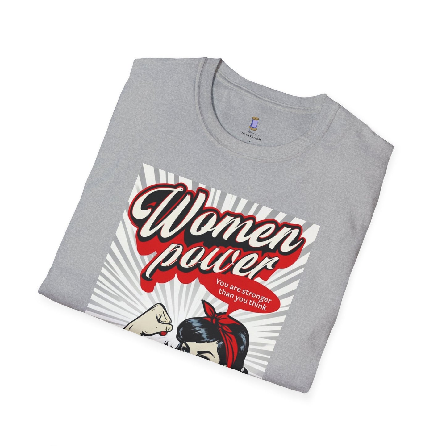 Empowerment T-Shirt - Women Power Design, Feminist Gift, Casual Wear, Birthday Gift, Motivational Apparel