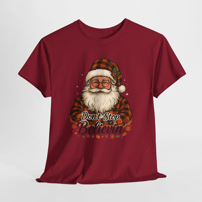 Santa Believes: Don't Stop Believin'  Tee