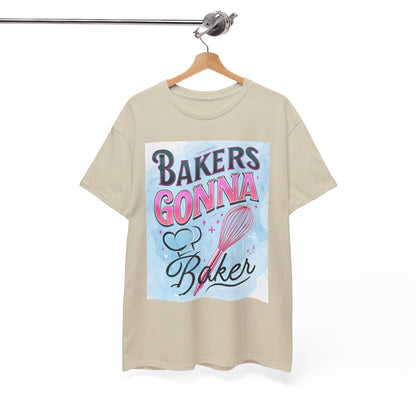 Bakers Gonna Baker