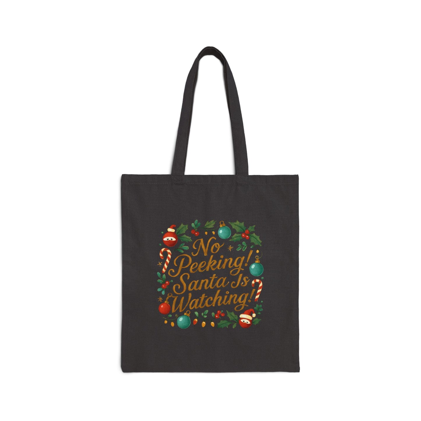 Tote Bag — "No Peeking! Santa Is Watching" Christmas Canvas Tote